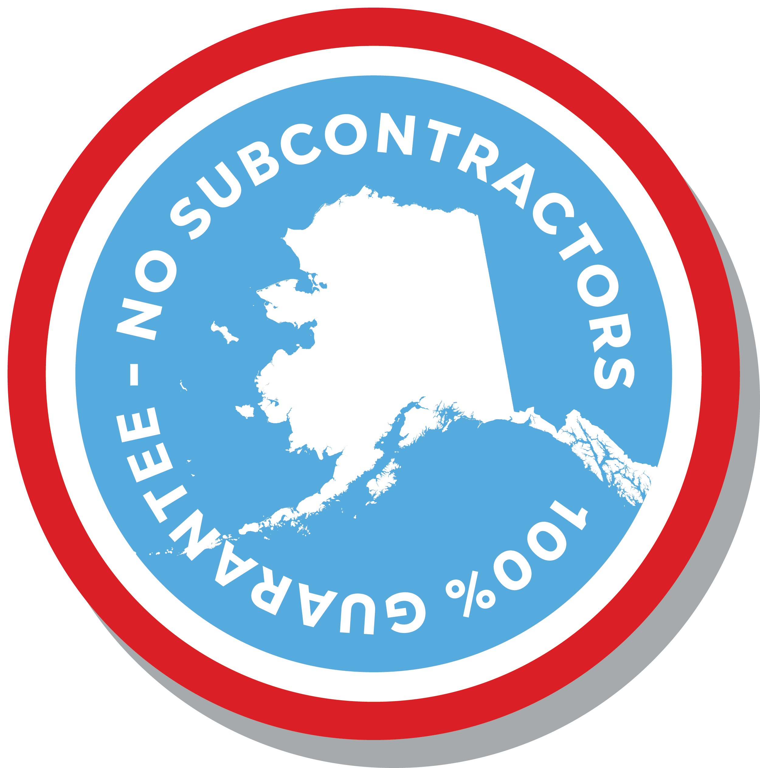 No Subcontractors Guarantee
